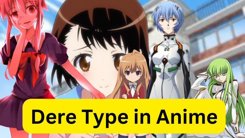 Dere Type in Anime