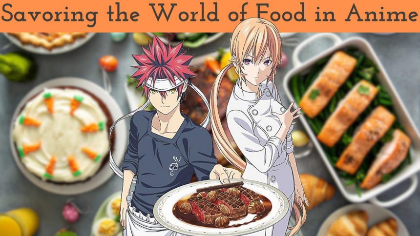 Savoring the World of Food in Anime