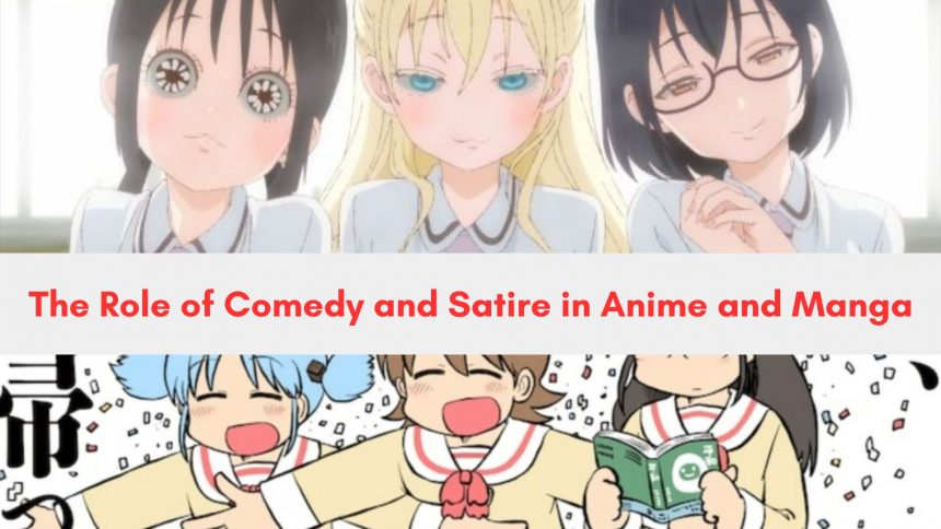 The Role of Comedy and Satire in Anime and Manga