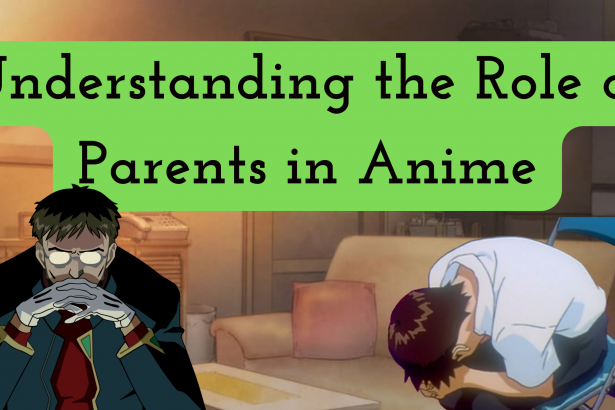 Understanding the Role of Parents in Anime