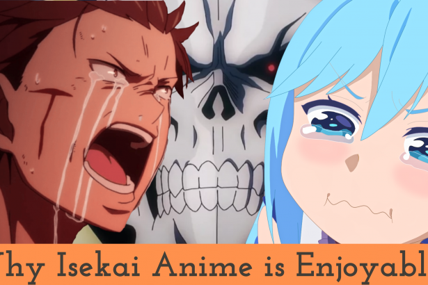 Why Isekai Anime is Enjoyable