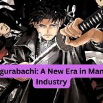 Kagurabachi: A New Era in Manga Industry