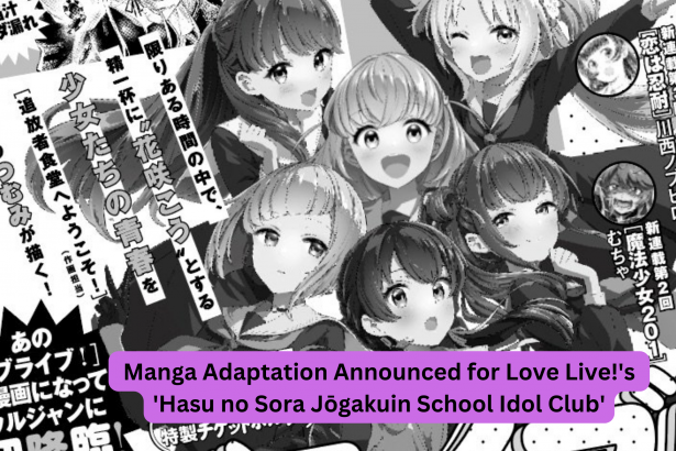 Manga Adaptation Announced for Love Live!'s 'Hasu no Sora Jōgakuin School Idol Club'